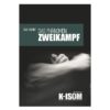 K-ISOM "Das Phänomen Zweikampf" R. Schmid