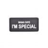 COP "MAMA SAY`S I`M SPECIAL" Rubber Patch