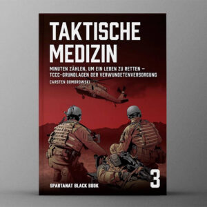 Spartanat Black Book 3 - Taktische Medizin