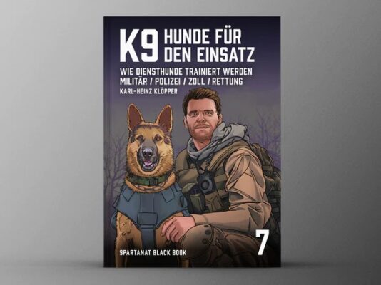 Spartanat Black Book 7 - K9 Hunde für den Einsatz