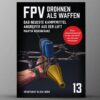 Spartanat Black Book 13 - FPV - Drohnen als Waffen