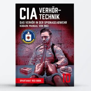 Spartanat Red Book 10 - CIA Verhörtechniken