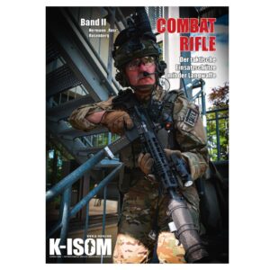 COMBAT RIFLE - Der taktische Einsatzschütze mit der Langwaffe